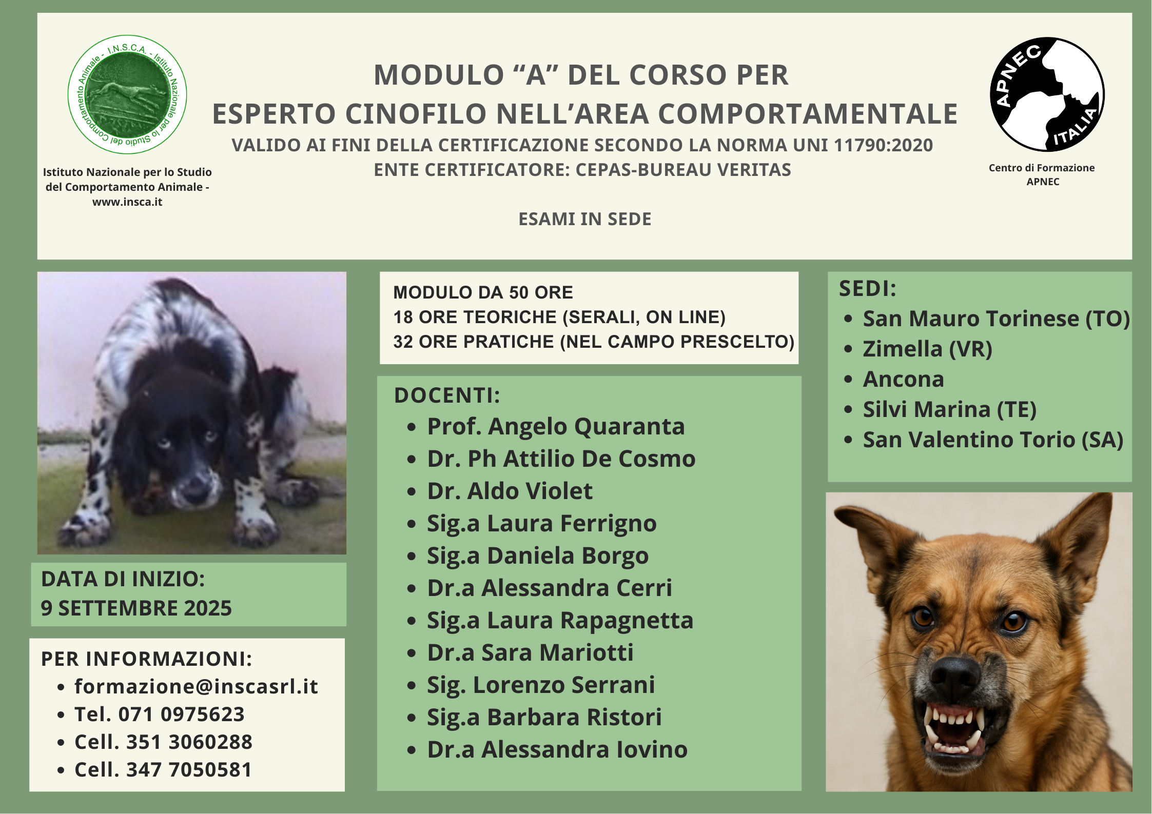 Modulo A del corso per Esperto Cinofilo nell’Area Comportamentale Valido ai fini della certificazione secondo la Norma UNI 117902020 Ente Certificatore Cepas-Bureau Verita